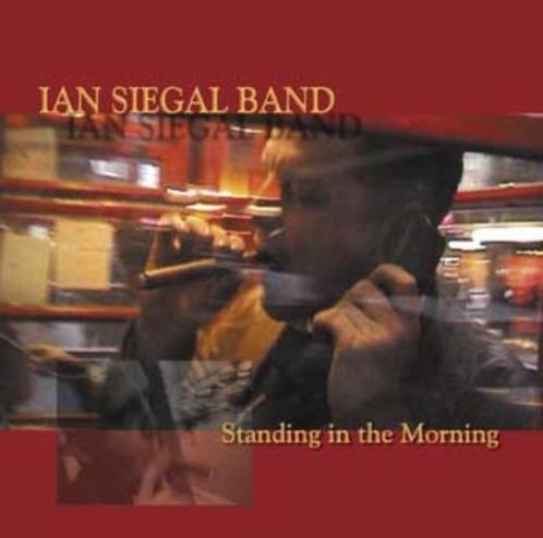 CD: Ian Siegal - Standing in the Morning, Cd's en Dvd's, Cd's | Jazz en Blues, Zo goed als nieuw, Blues, 1980 tot heden, Verzenden