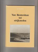 van rentersluze strijkmolen molen schager - niedorperkoggen, Ophalen of Verzenden, 20e eeuw of later, Gelezen