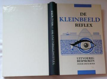 De kleinbeeld reflex uitvoerig besproken- Dick Boer 1e druk beschikbaar voor biedingen