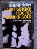 Wat gisteren nog als wonder gold/parapsychologie, Boeken, Gelezen, Spiritualiteit algemeen, Overige typen, Ophalen of Verzenden