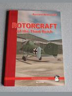 Rotorcraft of the Third Reich - Witkowski, Ophalen of Verzenden, Tweede Wereldoorlog, Zo goed als nieuw, Luchtmacht