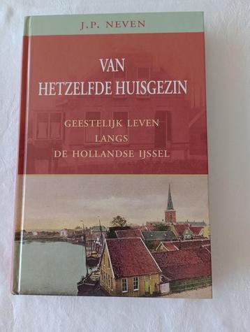 Geestelijk leven langs de Hollandse IJssel J.P. Neven beschikbaar voor biedingen