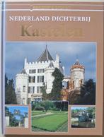 Nederland dichterbij - Kastelen, Ophalen of Verzenden, Zo goed als nieuw