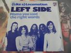Vinyl single van de Left Side (Like a) Locomotion 1973, Gebruikt, 7 inch, Single, Ophalen of Verzenden