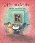MAURITS MUIS- Ingrid & Dieter Schubert* 1.Druk 2014*, Ingrid & Dieter Schubert, Fictie algemeen, Ophalen of Verzenden, Zo goed als nieuw