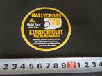 sticker Valkenswaard Rallycross 1978 Eurocircuit LOIS Ford*, Ophalen, Zo goed als nieuw, Bedrijf of Vereniging