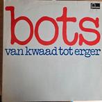 Bots - Van Kwaad Tot Erger LP, Cd's en Dvd's, Vinyl | Nederlandstalig, Ophalen of Verzenden, Gebruikt, 12 inch, Levenslied of Smartlap