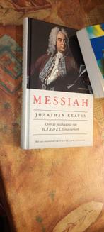 Messiah. Over de geschiedenis van Händels meesterwerk, Ophalen of Verzenden, Gelezen, Artiest, Keates, Jonathan