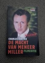 boek De macht van meneer Miller - Charles den Tex filmeditie, Ophalen of Verzenden, Gelezen, Nederland
