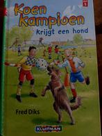 Fred Diks - Koen Kampioen krijgt een hond, Ophalen of Verzenden, Gelezen, Fred Diks