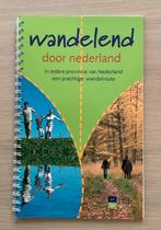 Wandelend door Nederland - in elke provincie een wandelroute, Boeken, Reisgidsen, Ophalen of Verzenden, Zo goed als nieuw, Fiets- of Wandelgids