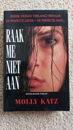 Raak me niet aan, Molly Katz, Gelezen, Molly Katz, Ophalen of Verzenden, Amerika