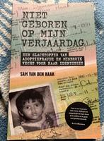 Sam van den Haak, Niet geboren op mijn verjaardag. Nieuw!, Ophalen of Verzenden, Nieuw