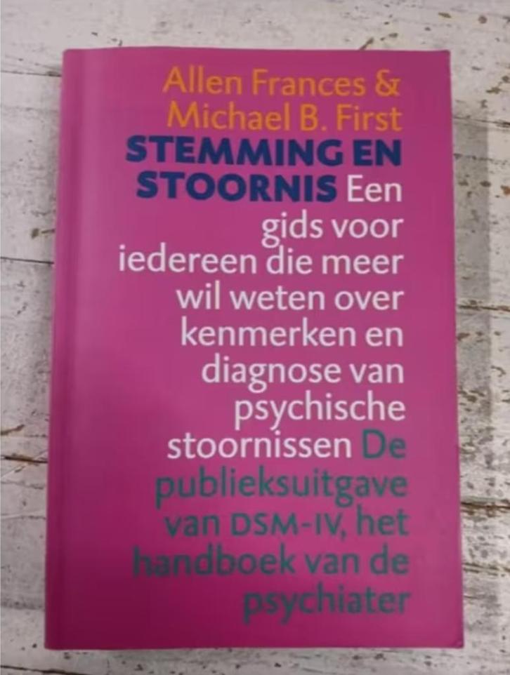 Allen Frances - Stemming en stoornis, Boeken, Psychologie, Zo goed als nieuw, Ophalen of Verzenden