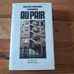 Willem Frederik Hermans - Au pair, Boeken, Willem Frederik Hermans, Ophalen of Verzenden, Zo goed als nieuw, Nederland
