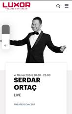 Concert Serdar Ortac 10 Mei 2024 Luxor Rotterdam, Tickets en Kaartjes, Mei, Twee personen