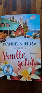 Vanille geluk van Manuela Inusa, Boeken, Ophalen of Verzenden, Zo goed als nieuw