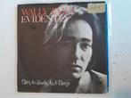 Wally tax 7 inch evidently, Cd's en Dvd's, Vinyl Singles, Ophalen of Verzenden, Zo goed als nieuw, Pop