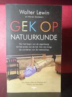 GEK OP NATUURKUNDE - Walter Lewin, Verzenden, Zo goed als nieuw, Natuur algemeen