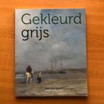 Gekleurd Grijs | Simonis & Buunk Catalogus Haagse School, Boeken, Ophalen of Verzenden, Zo goed als nieuw