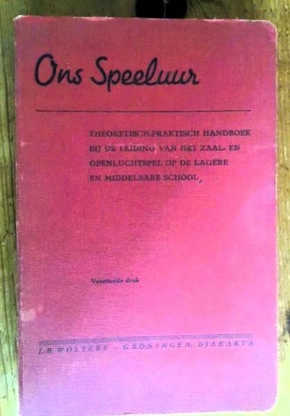 Ons Speeluur - Handboek Spelen (1950), Boeken, Hobby en Vrije tijd, Gelezen, Overige onderwerpen, Ophalen of Verzenden