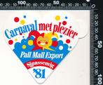 Sticker: Pall Mall Export - Carnaval met plezier 1981 - Sjpa, Ophalen of Verzenden