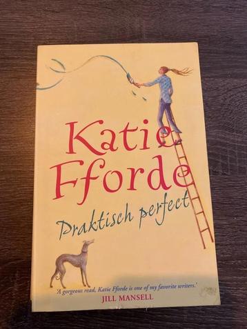 Katie Fforde - Praktisch Perfect beschikbaar voor biedingen