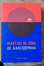 Boek- De Aanloopman - Martine de Jong, Ophalen of Verzenden, Zo goed als nieuw, Martine de Jong