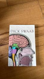 Dick F. Swaab - Wij zijn ons brein, Ophalen of Verzenden, Zo goed als nieuw, Dick F. Swaab