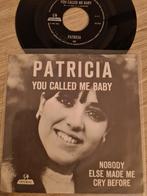 Patricia/ you called me baby(toppertje, Cd's en Dvd's, Vinyl | Nederlandstalig, Overige formaten, Levenslied of Smartlap, Gebruikt