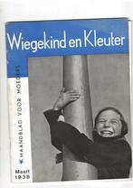 Maanblad voor Moeders Wiegenkind en Kleuter met 32 blz 1938, Ophalen of Verzenden, Gelezen, Zwangerschap en Bevalling