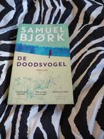 Sam bjork, de doodsvogel, Ophalen of Verzenden, Zo goed als nieuw