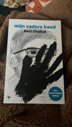 Bart Chabot - Mijn vaders hand, Ophalen of Verzenden, Zo goed als nieuw, Bart Chabot