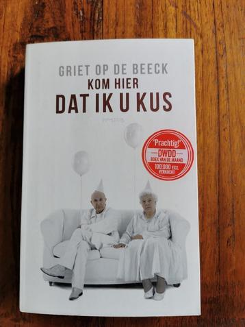 Kom hier dat ik u kus, Griet op de Beeck.  beschikbaar voor biedingen