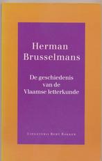 Brusselmans == De geschiedenis van de Vlaamse letterkunde, Ophalen of Verzenden, Zo goed als nieuw, Herman Brusselmans, België