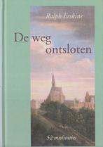 Ralph Erskine - De weg ontsloten - 52 meditaties, Ophalen of Verzenden, Gelezen