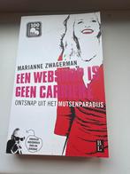 Een webshop is geen carrière - Marianne Zwagerman, Ophalen of Verzenden, Zo goed als nieuw
