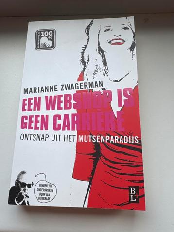 Een webshop is geen carrière - Marianne Zwagerman beschikbaar voor biedingen