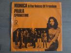 Monica & The Voices Of Freedom - Paula / Springtime, Gebruikt, Overige genres, 7 inch, Single