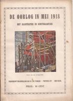 De oorlog in mei 1918. Met illustraties en schetskaartje, Gelezen, Ophalen of Verzenden, Voor 1940, Algemeen