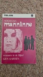 Nogmaals Manninne - Gien Karssen, Boeken, Ophalen of Verzenden, Gelezen, Gien Karssen, Christendom | Protestants