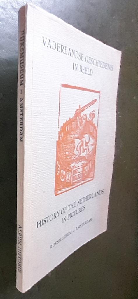 Album Vaderlandse geschiedenis in beeld. Rijksmuseum, Boeken, Geschiedenis | Vaderland, Gelezen, 20e eeuw of later, Verzenden