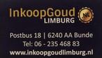 INKOOP GOUD Limburg Roermond Maastricht Venlo Sittard Vaals, Postzegels en Munten, Ophalen, Goud