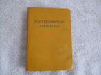Pbna polytechnisch zakboekje 1956, Boeken, Gelezen, Verzenden