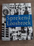 Sprekend Loosbroek. Mooi dik boek. Nette staat, Ophalen of Verzenden