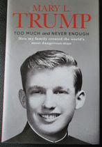 Mary L. Trump - Too much and never enough 9781471190131, Ophalen of Verzenden, Mary L. Trump, Politiek, Zo goed als nieuw