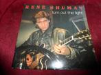 Rene Shuman - Turn out the light, Cd's en Dvd's, 7 inch, Single, Ophalen of Verzenden, Zo goed als nieuw
