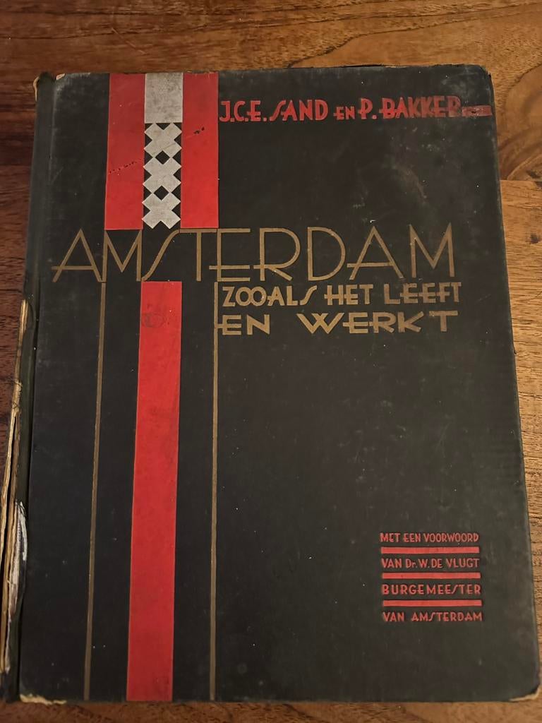 Oud boek amsterdam, Boeken, Geschiedenis | Stad en Regio, Ophalen of Verzenden, Zo goed als nieuw