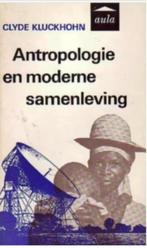 Clyde Kluckhohn Antropologie en moderne samenleving, Ophalen of Verzenden