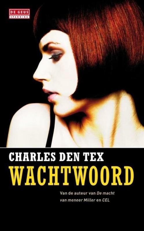 Charles den Tex: Wachtwoord, Boeken, Thrillers, Zo goed als nieuw, Nederland, Ophalen of Verzenden